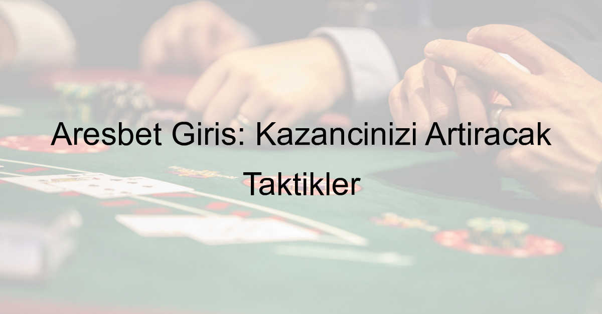 Aresbet giriş